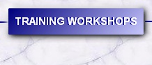 TRAINING WORKSHOPS