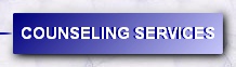 COUNSELING SERVICES