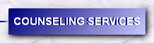 COUNSELING SERVICES